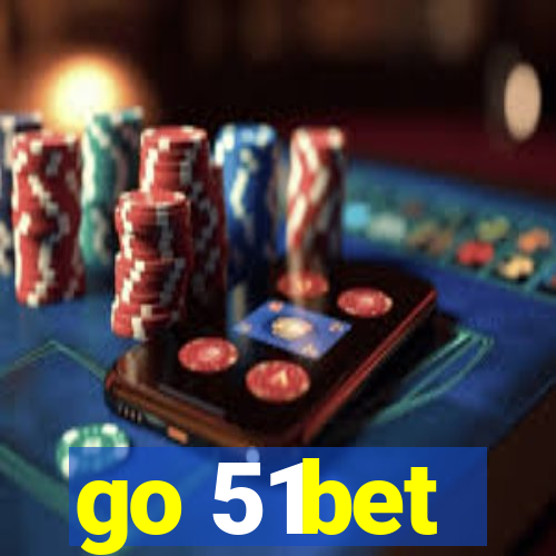 go 51bet